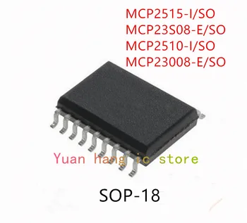 10VNT MCP2515-I/SO MCP23S08-E/TAIGI, MCP2510-I/SO MCP23008-E/TAIGI, IC
