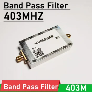 403MHz Band Pass Filtro DAŽNIŲ Juosta PassFilter 4MHz Juostos 403M Palydovinė Įranga Gauti Nuotrauka 2
