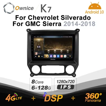Ownice K7 6G+128G Ownice Android 10.0 Automobilio Radijo Chevrolet Silverado Už GMC Sierra 2014 - 2018 4G LTE autoradio 360 SPDIF